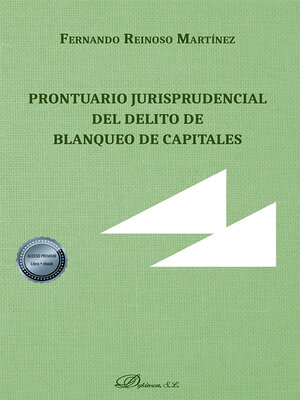 cover image of Prontuario jurisprudencial del delito de blanqueo de capitales